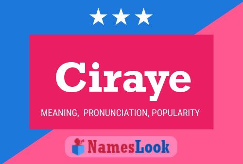 Ciraye Namensposter