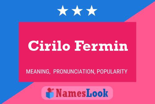 Cirilo Fermin Namensposter