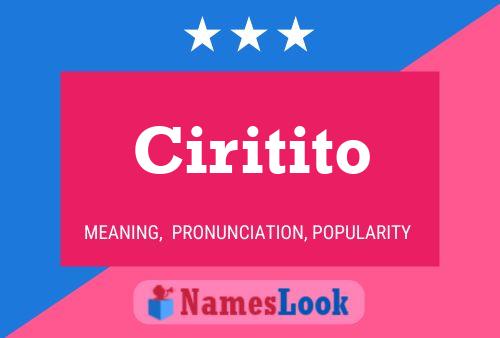 Ciritito Namensposter