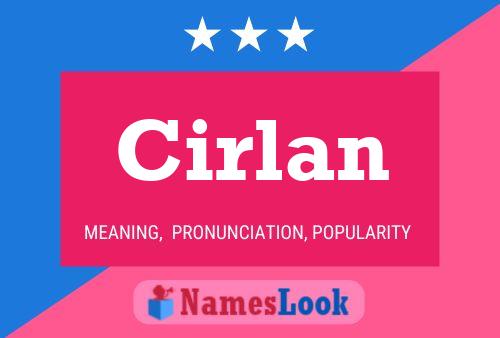 Cirlan Namensposter