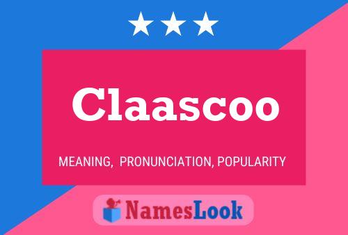 Claascoo Namensposter