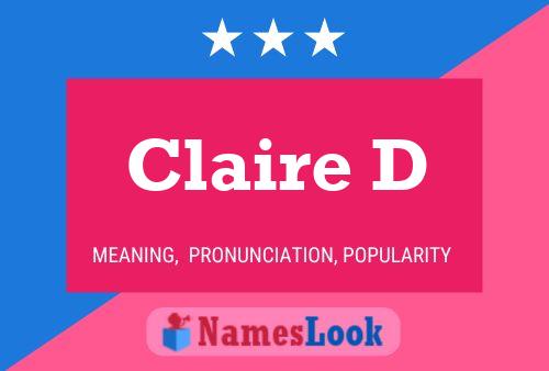 Claire D Namensposter