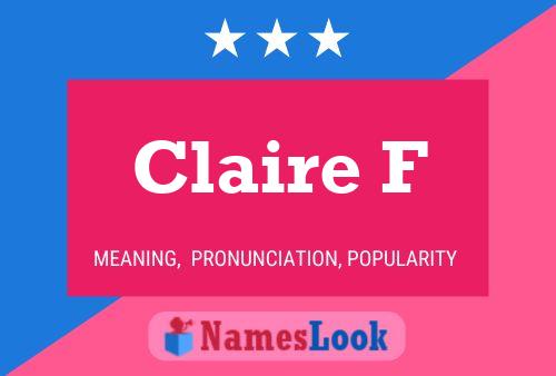 Claire F Namensposter