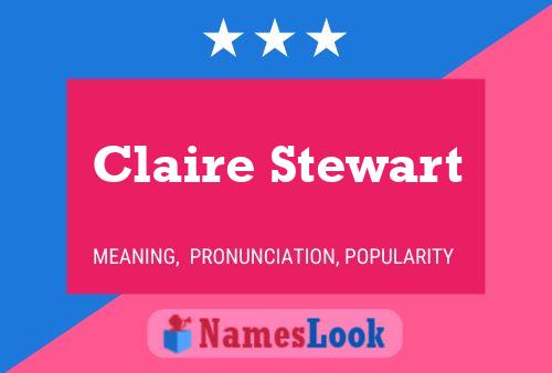 Claire Stewart Namensposter