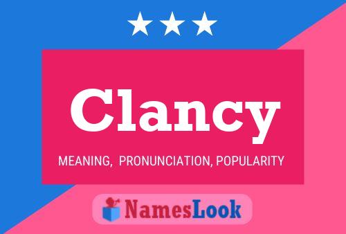 Clancy Namensposter