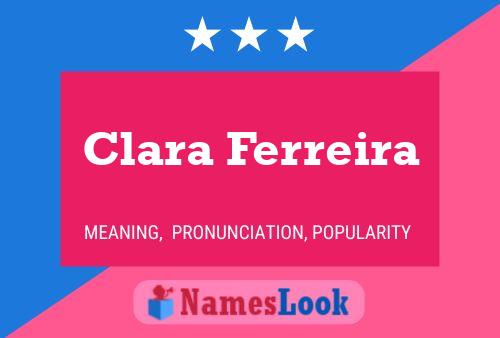 Clara Ferreira Namensposter