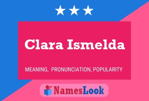 Clara Ismelda Namensposter