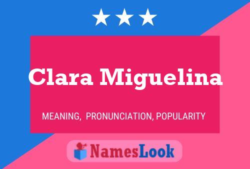 Clara Miguelina Namensposter