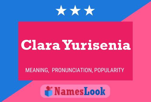 Clara Yurisenia Namensposter