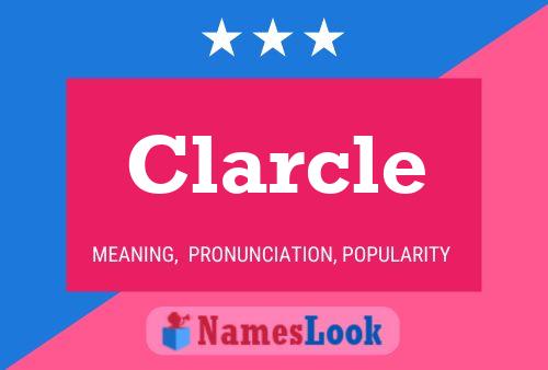 Clarcle Namensposter