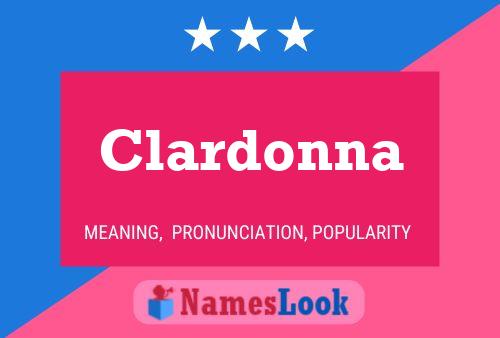 Clardonna Namensposter