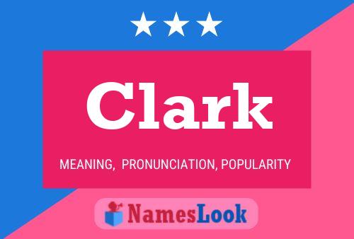 Clark Namensposter