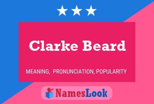 Clarke Beard Namensposter