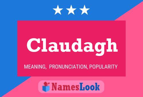 Claudagh Namensposter