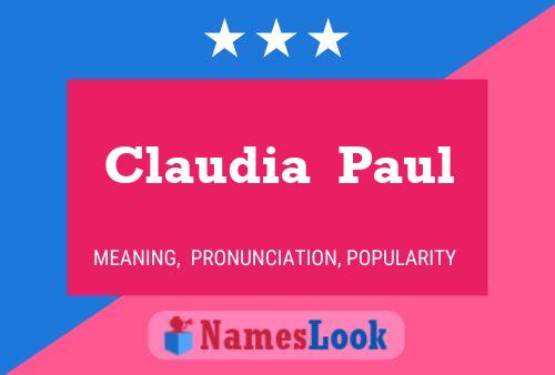 Claudia  Paul Namensposter