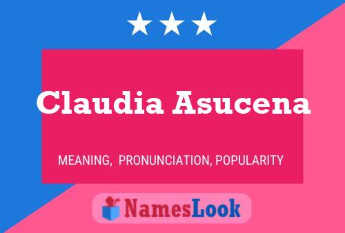 Claudia Asucena Namensposter