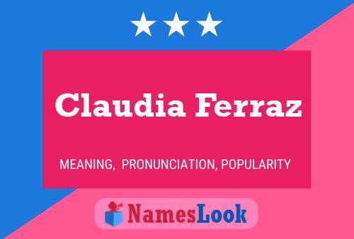 Claudia Ferraz Namensposter