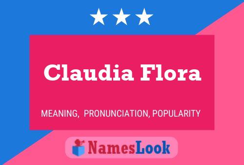 Claudia Flora Namensposter