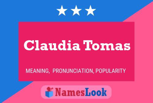 Claudia Tomas Namensposter