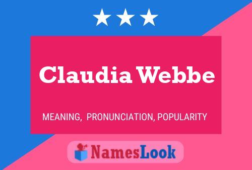 Claudia Webbe Namensposter