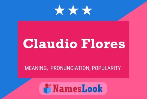 Claudio Flores Namensposter