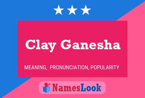 Clay Ganesha Namensposter