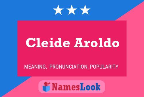 Cleide Aroldo Namensposter