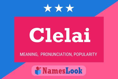 Clelai Namensposter