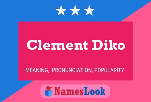 Clement Diko Namensposter