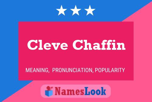 Cleve Chaffin Namensposter