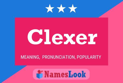 Clexer Namensposter