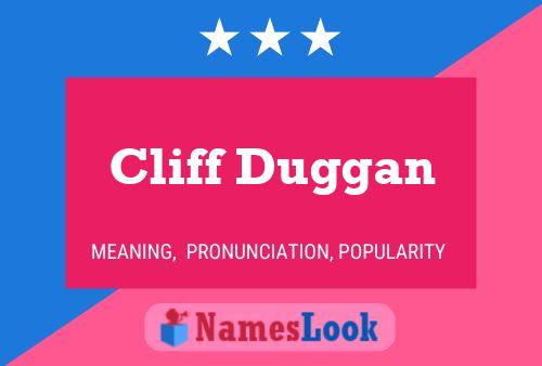 Cliff Duggan Namensposter