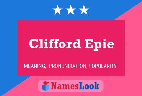 Clifford Epie Namensposter