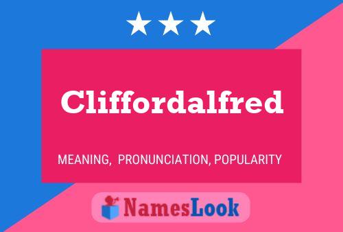 Cliffordalfred Namensposter