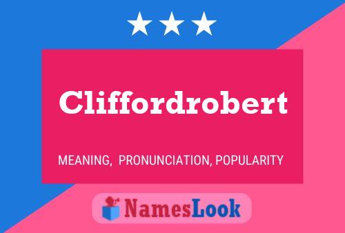 Cliffordrobert Namensposter