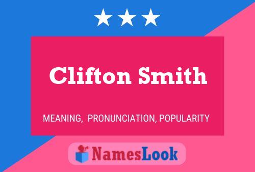 Clifton Smith Namensposter