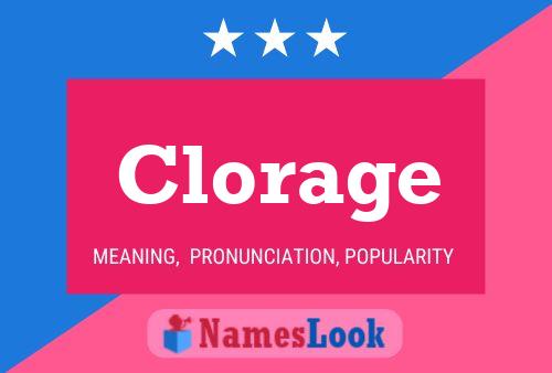 Clorage Namensposter