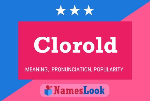 Clorold Namensposter