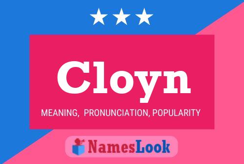 Cloyn Namensposter