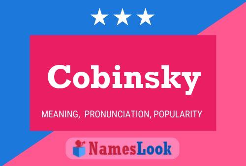 Cobinsky Namensposter