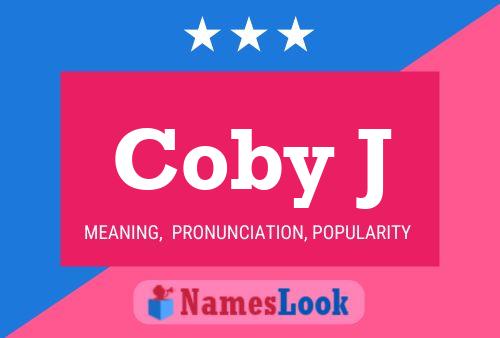 Coby J Namensposter