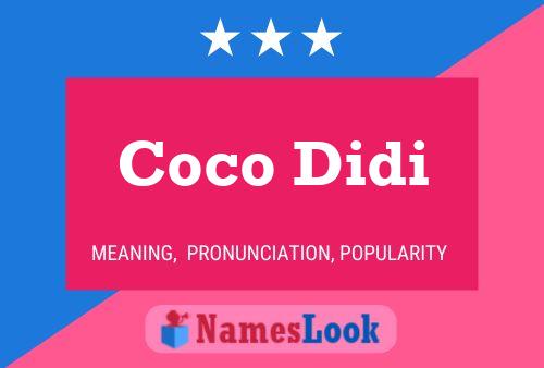 Coco Didi Namensposter