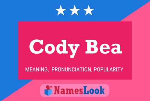 Cody Bea Namensposter