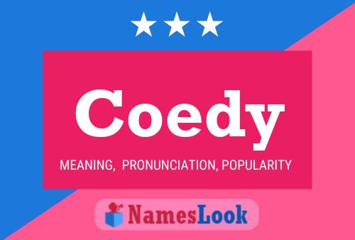 Coedy Namensposter