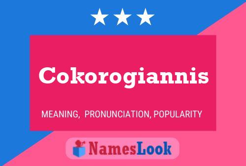 Cokorogiannis Namensposter