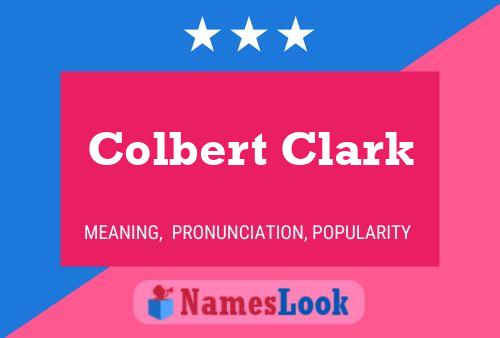 Colbert Clark Namensposter