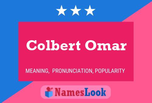 Colbert Omar Namensposter