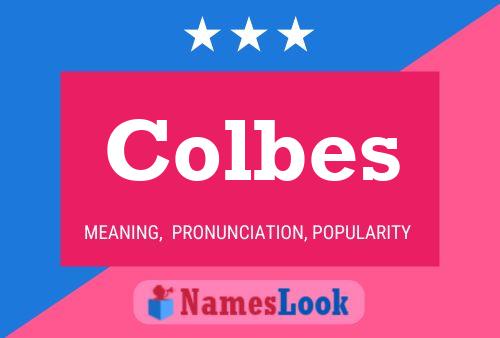 Colbes Namensposter