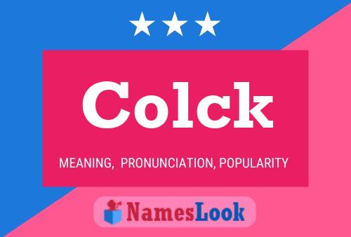 Colck Namensposter