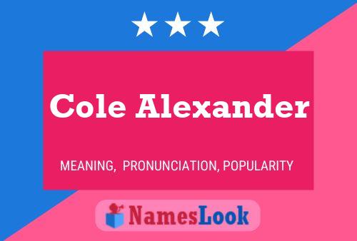 Cole Alexander Namensposter